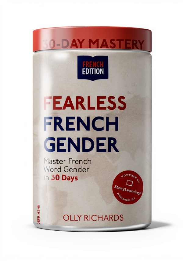 French Mastery eBook by StoryLearning Press 30-Day French Edition-0