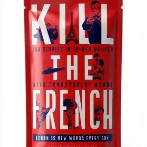 Kill The Language French Grammar Guide Kindle Edition by Author-0