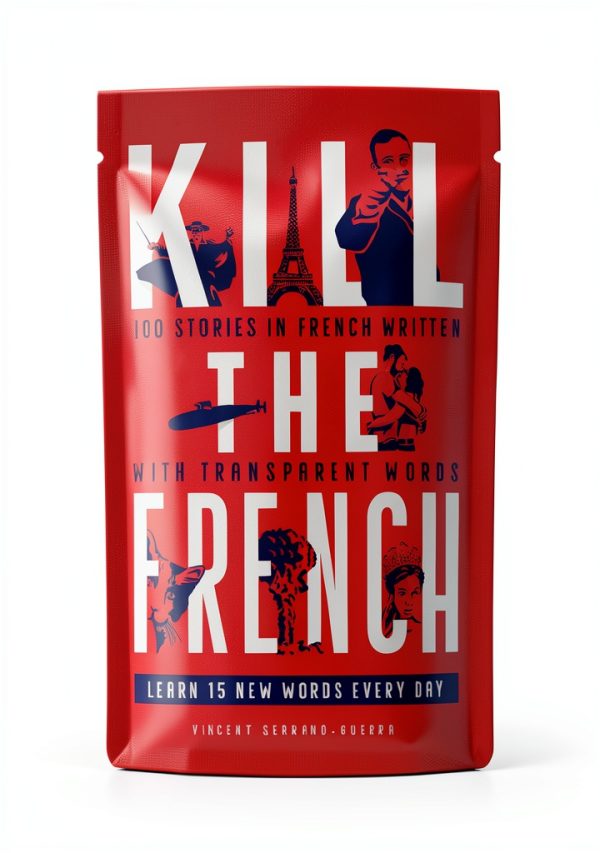 Kill The Language French Grammar Guide Kindle Edition by Author-0