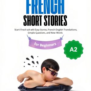 French Short Stories Book 2 Classic Tales for Learners 107 Pages-0